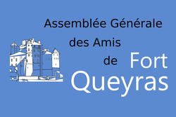 Invitation à l'AG des Amis de Fort Queyras 5 Août 2021